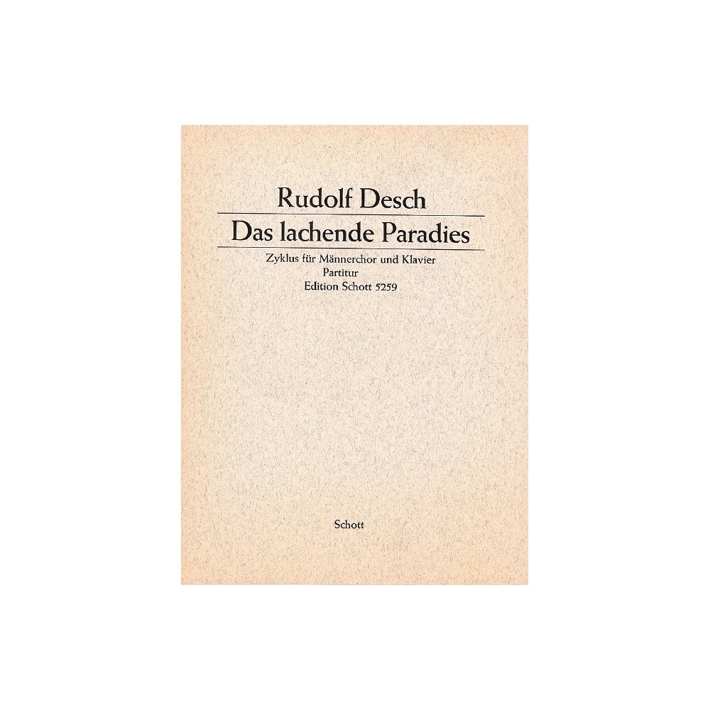 Desch, Rudolf - Das lachende Paradies 