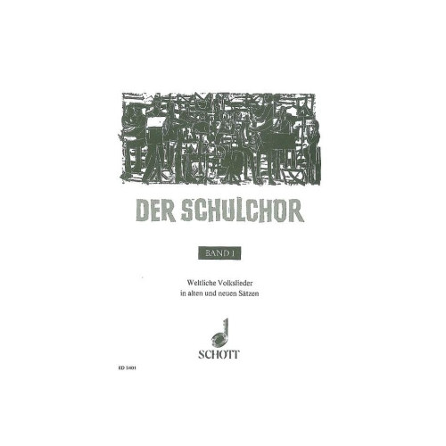 Der Schulchor Vol. 1