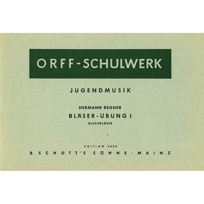 Regner, Hermann - Bläser-Übung Vol. 1