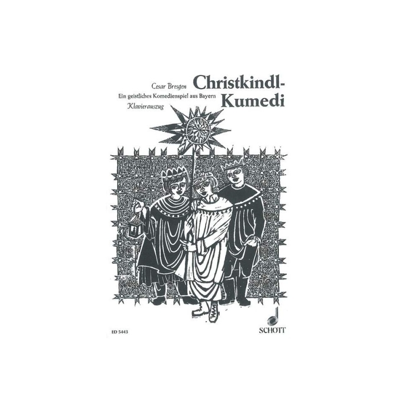 Bresgen, Cesar - Christkindl-Kumedi