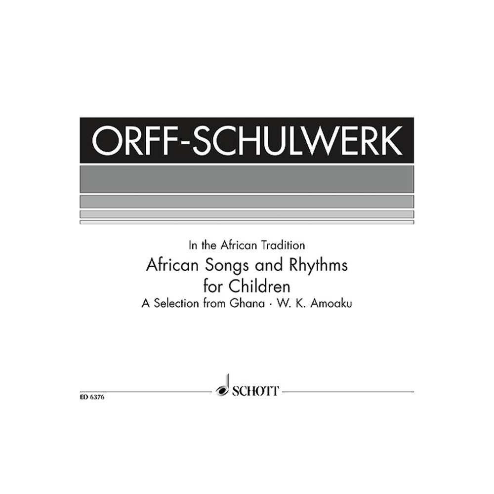 African Songs and Rhythms for Children - A Selection from Ghana