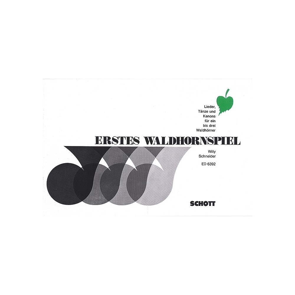 Schneider, Willy - Erstes Waldhornspiel 