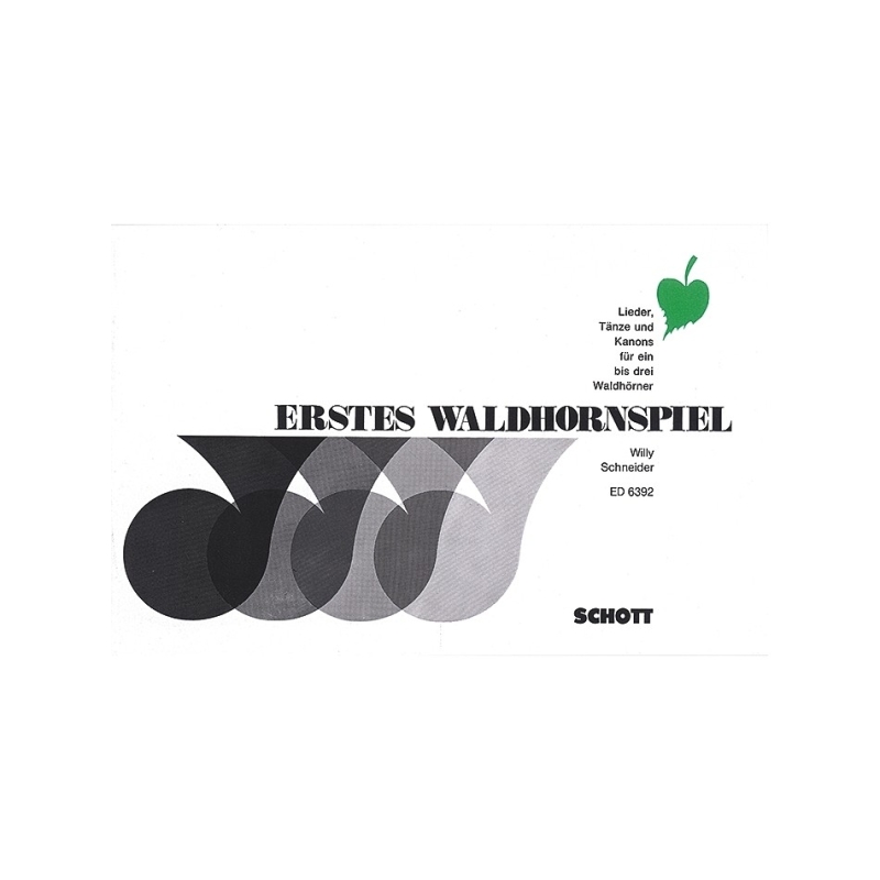 Schneider, Willy - Erstes Waldhornspiel 