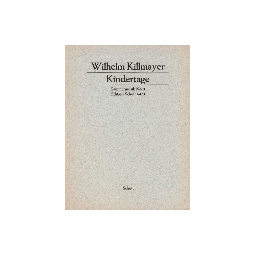 Killmayer, Wilhelm - Kindertage