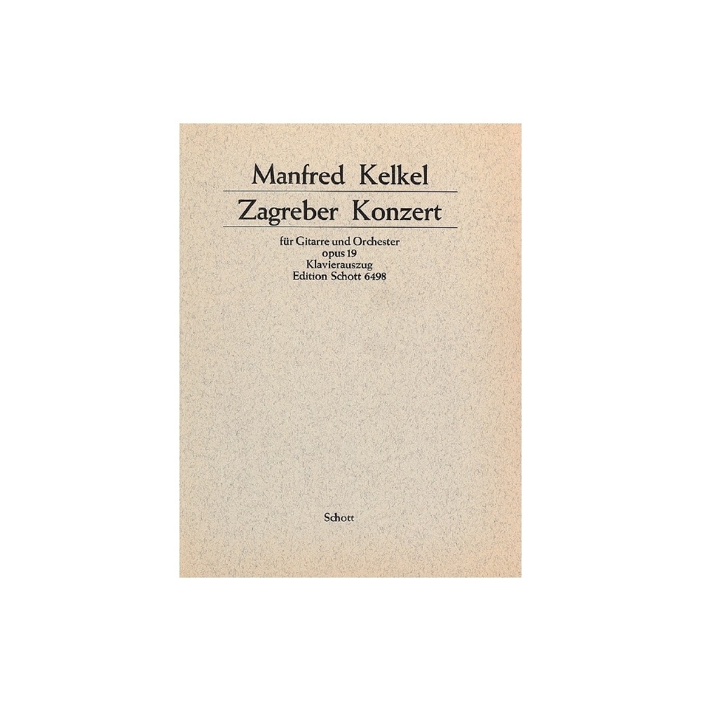 Kelkel, Manfred - Zagreber Konzert op. 19
