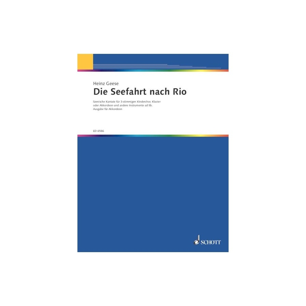 Geese, Heinz - Die Seefahrt nach Rio 