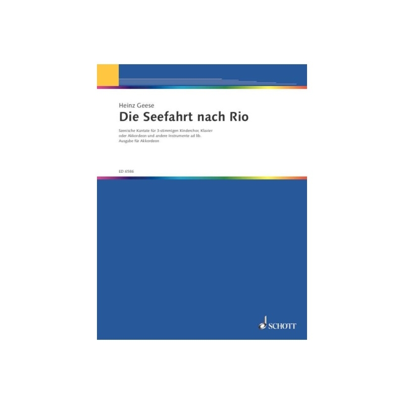 Geese, Heinz - Die Seefahrt nach Rio