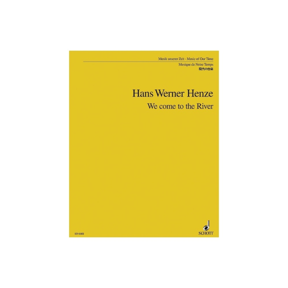 Henze, Hans Werner - We come to the River 