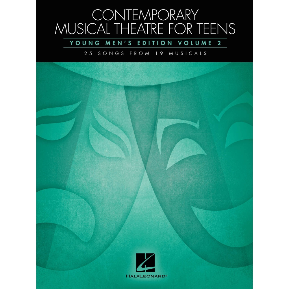 Contemporary Musical Theatre For Teens - Young Mens Edition Volume 2