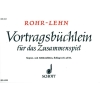 Lehn & Rohr - Vortragsbüchlein für das Zusammenspiel 