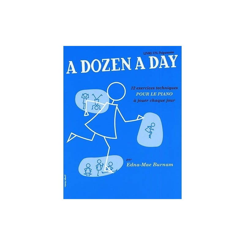 Burnam, Edna-Mae - A Dozen A Day Livre 1 (FR) - Préparatoire
