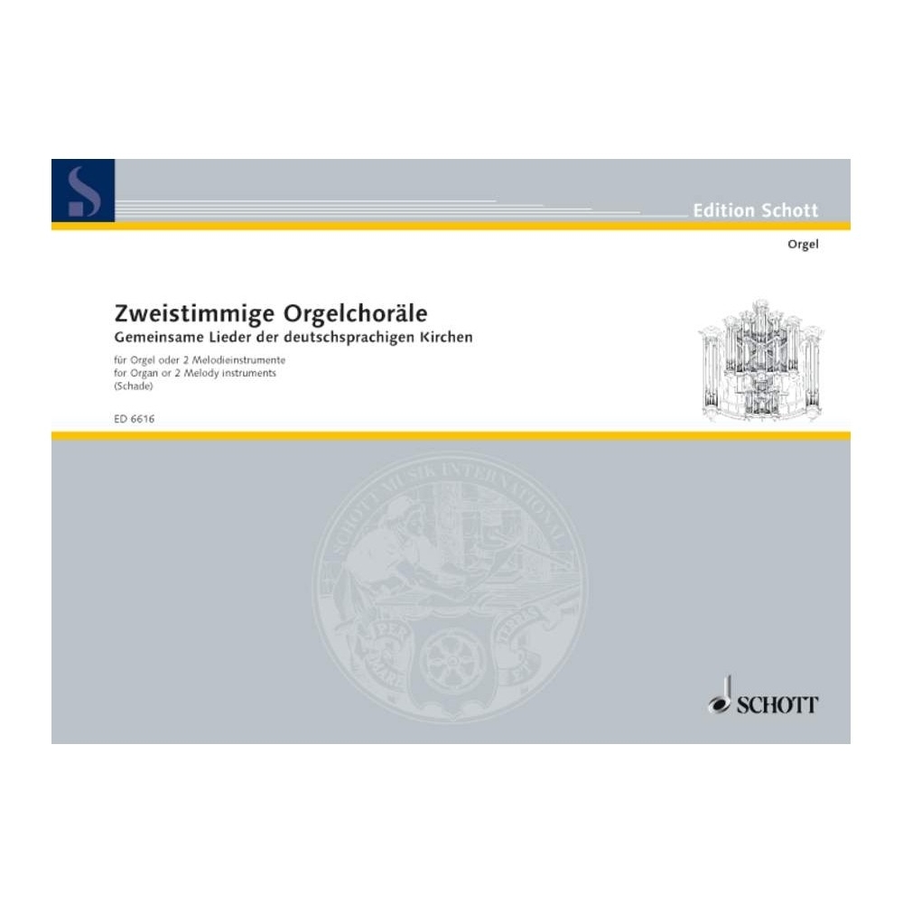 Zweistimmige Orgelchoräle 