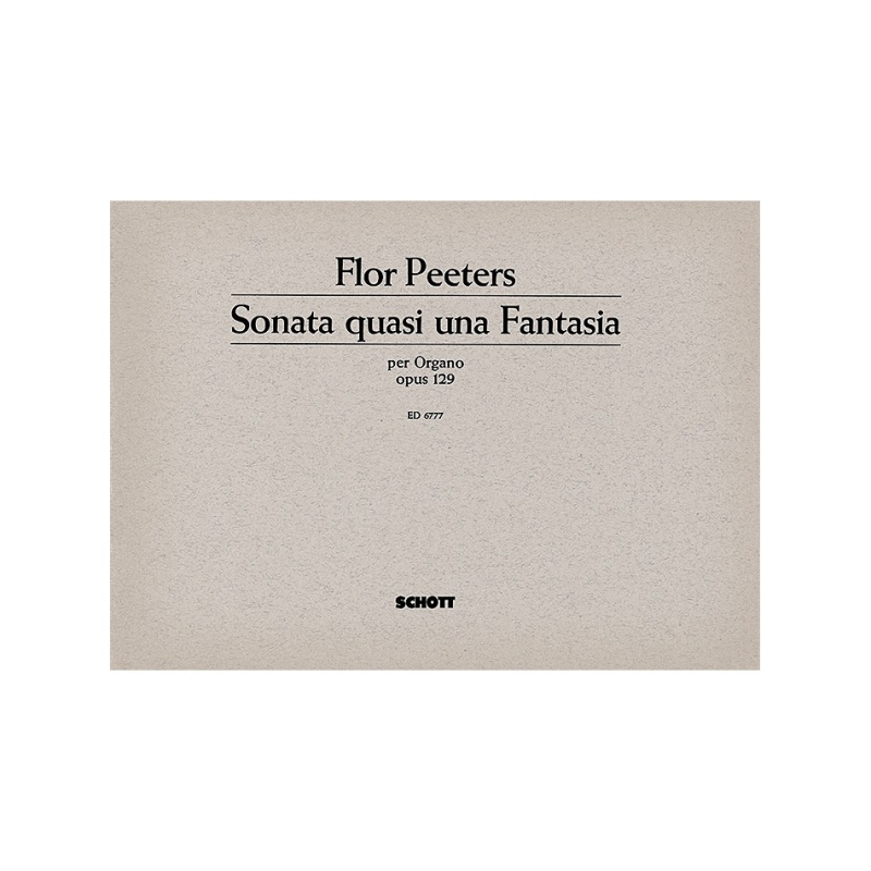 Peeters, Flor - Sonata quasi una Fantasia op. 129