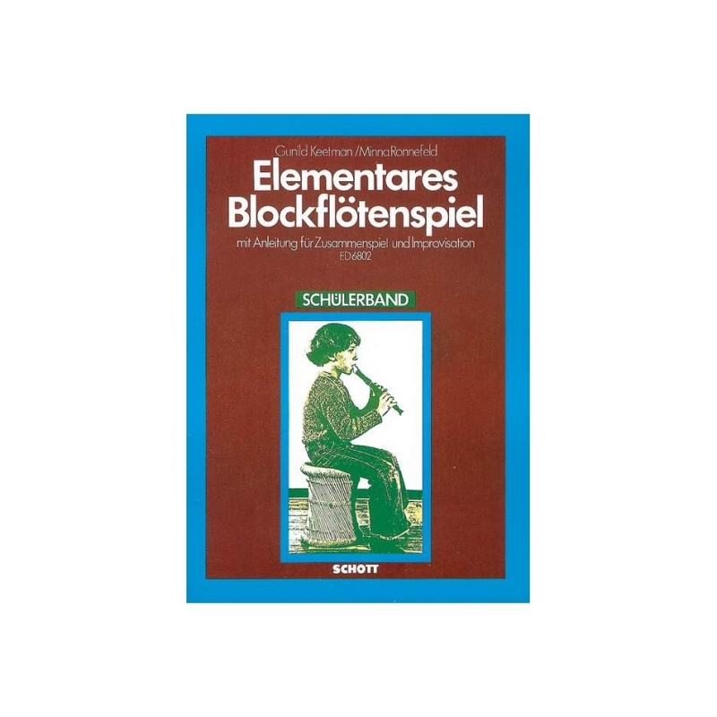 Keetman & Lange-Ronnefeld - Elementares Blockflötenspiel 