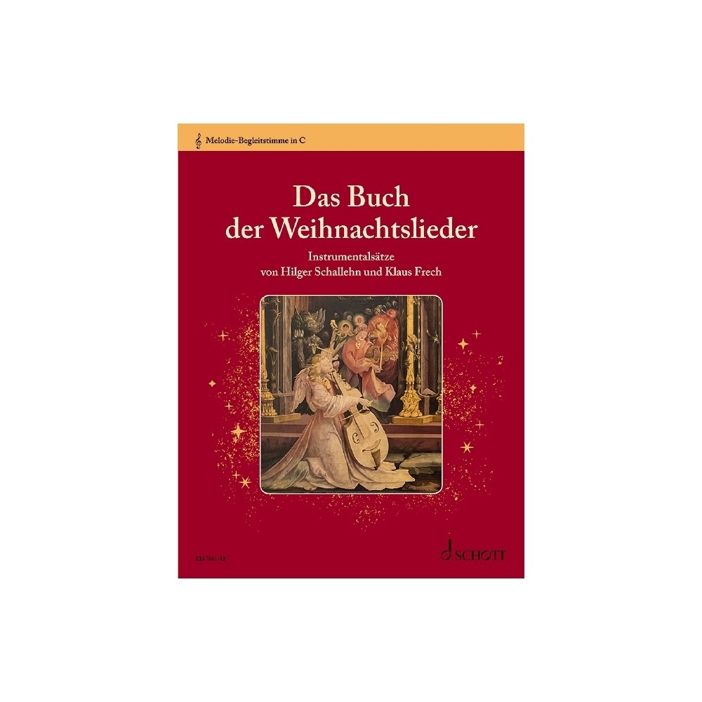 Das Buch der Weihnachtslieder - 151 deutsche Advents- und Weihnachtslieder - Kulturgeschichte, Noten, Texte, Bilder