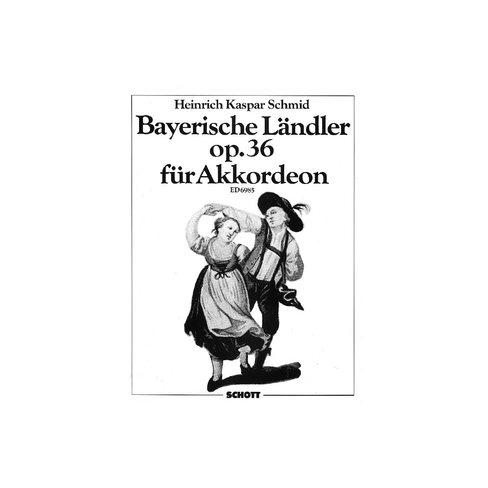 Schmid, Heinrich Kaspar - Bayerische Ländler op. 36 