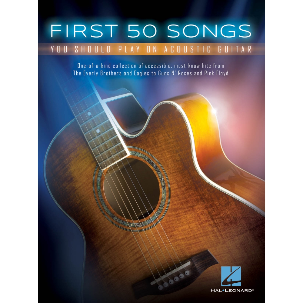 First 50 Songs You Should Play On Acoustic Guitar