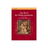 Das Buch der Weihnachtslieder 