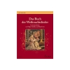 Das Buch der Weihnachtslieder 