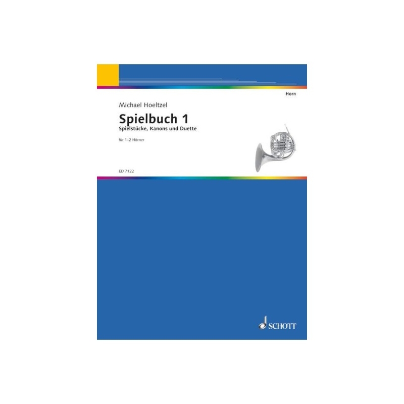 Hoeltzel, Michael - Horn-School Vol. 1