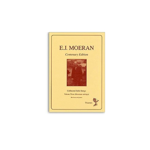 Moeran, Ernest John - Collected Songs Volume Three