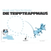 Die Tripptrappmaus - (2. Halbjahr)