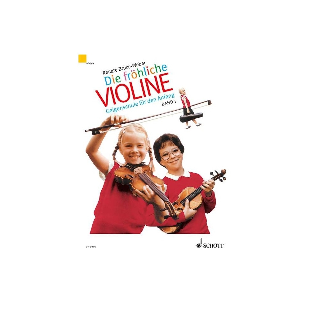 Bruce-Weber, Renate - Die fröhliche Violine Vol. 1