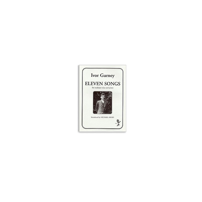 Gurney, Ivor - Eleven Songs
