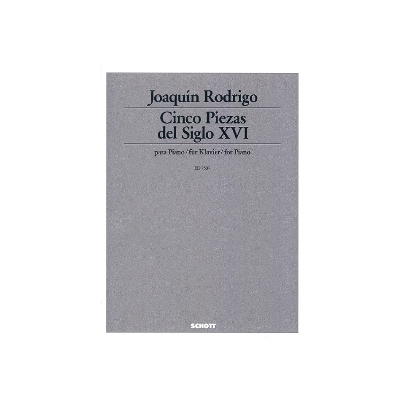 Rodrigo, Joaquín - Cinco piezas del siglo XVI