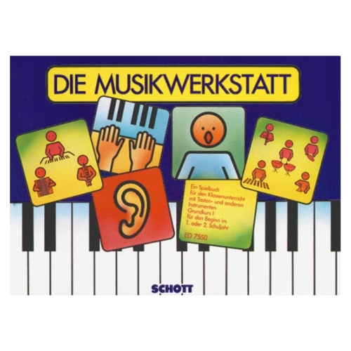 Die Musikwerkstatt Book 1