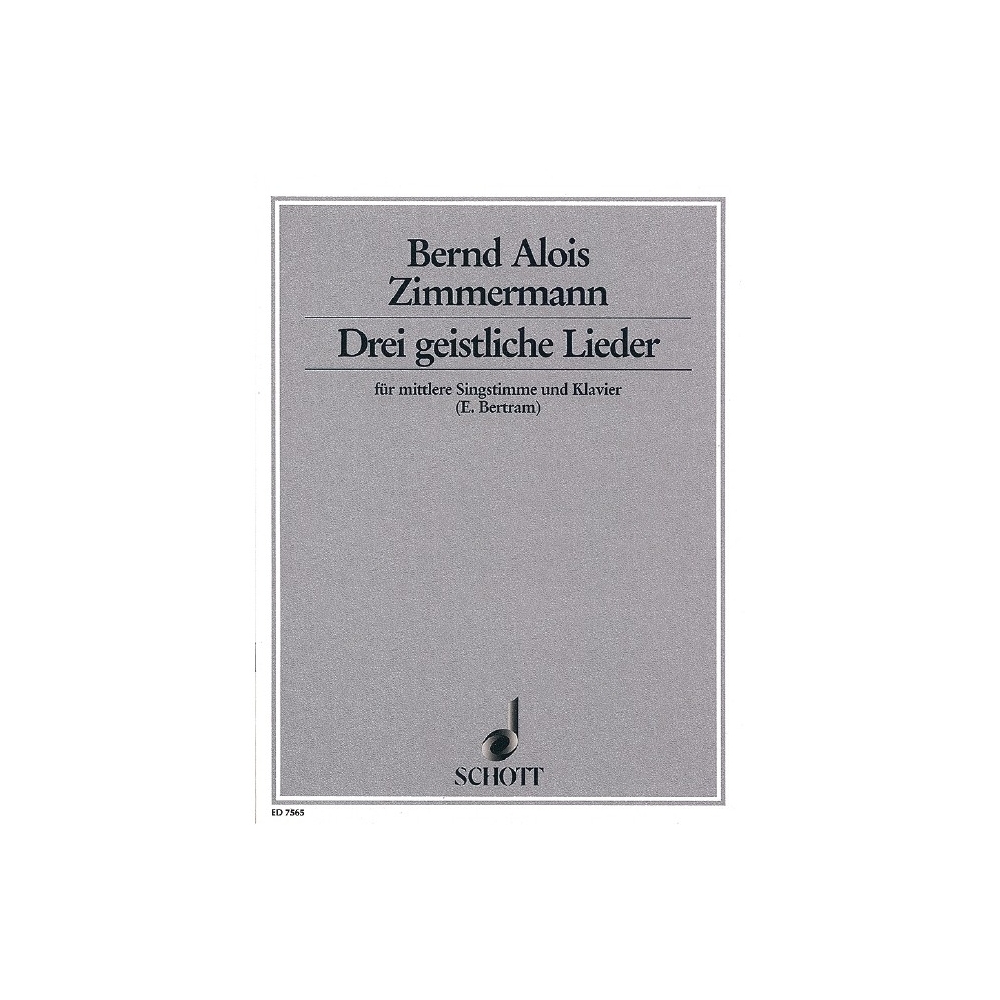 Zimmermann, Bernd Alois - Drei geistliche Lieder 