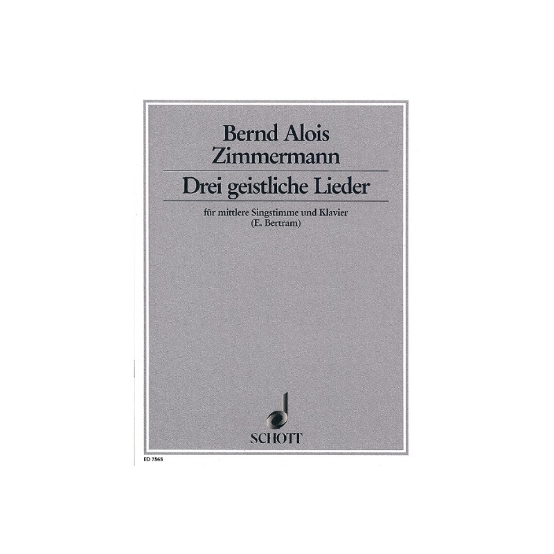 Zimmermann, Bernd Alois - Drei geistliche Lieder 