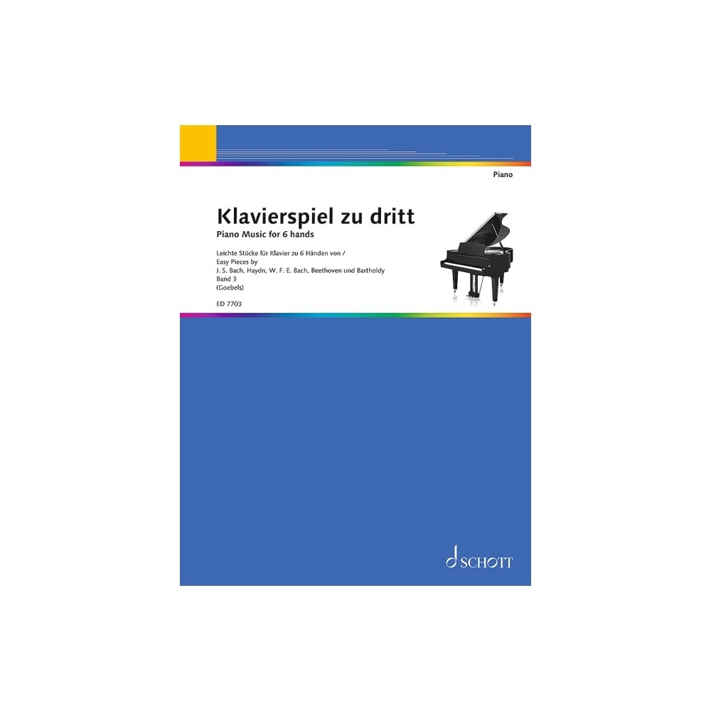 Piano music for 6 hands   Band 3 - LIght pieces by Cornelius Gurlitt, Felix Mendelssohn Bartholdy, Paul Zilcher, Eberhard Werdin
