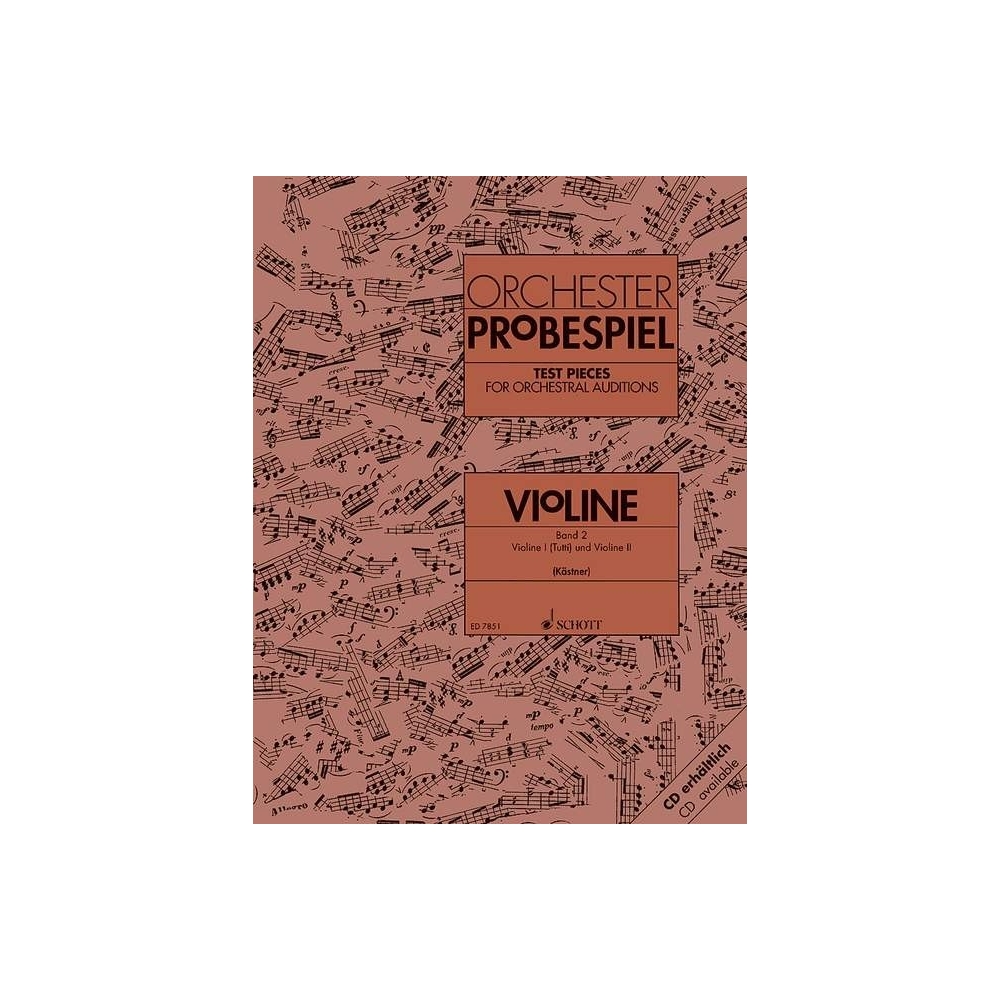Test Pieces for Orchestral Auditions Violin   Band 2 - Excerpts from the Operatic and Concert Repertoire. Violin I (Tutti) and V