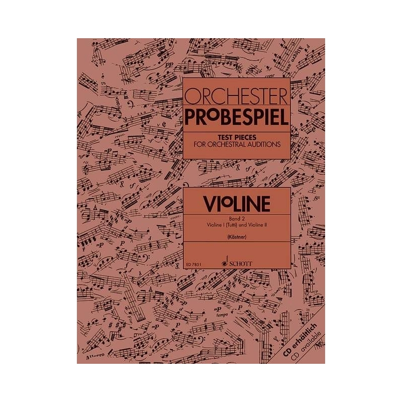 Test Pieces for Orchestral Auditions Violin   Band 2 - Excerpts from the Operatic and Concert Repertoire. Violin I (Tutti) and V