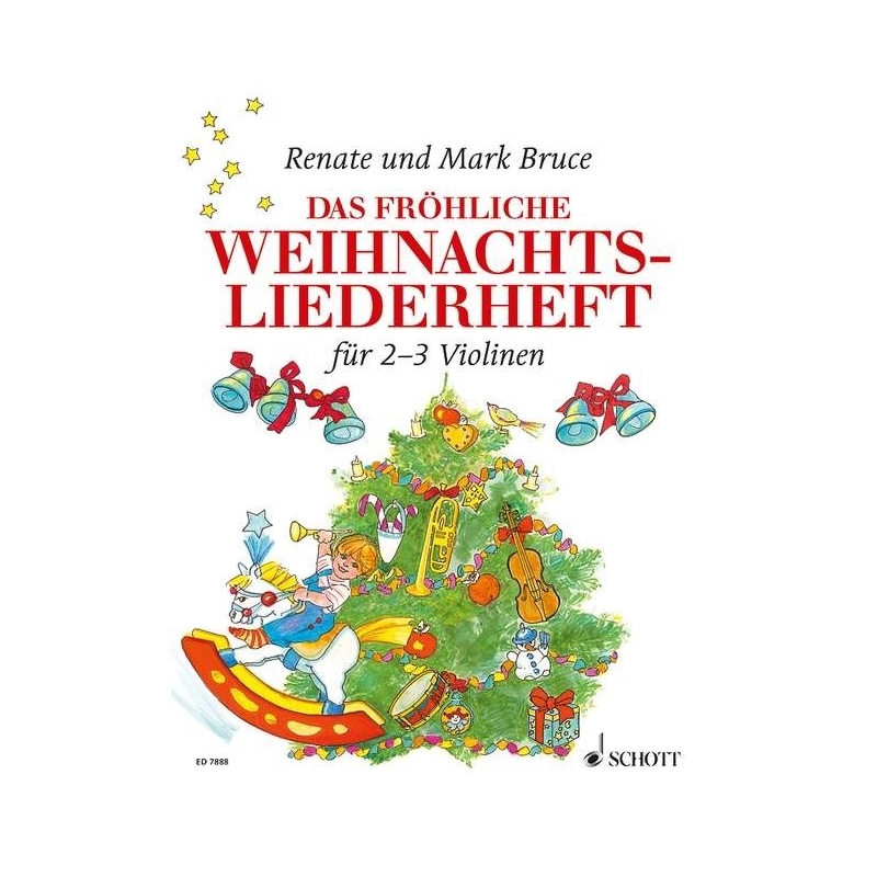 Bruce & Bruce-Weber - Das fröhliche Weihnachtsliederheft 