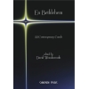 En Bethlehem: 22 Contemporary Carols