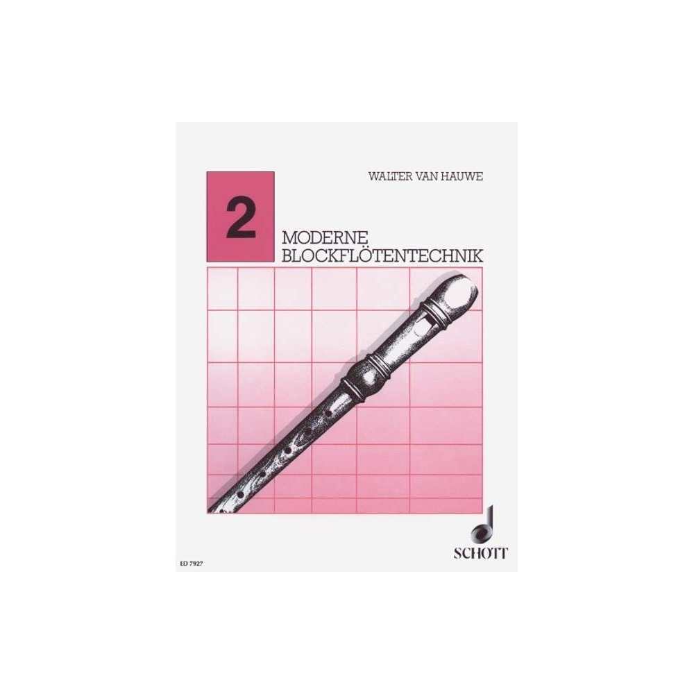 Hauwe, Walter van - Moderne Blockflötentechnik Vol. 2