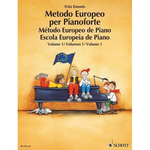 Emonts, Fritz - The European Piano Method Vol. 1
