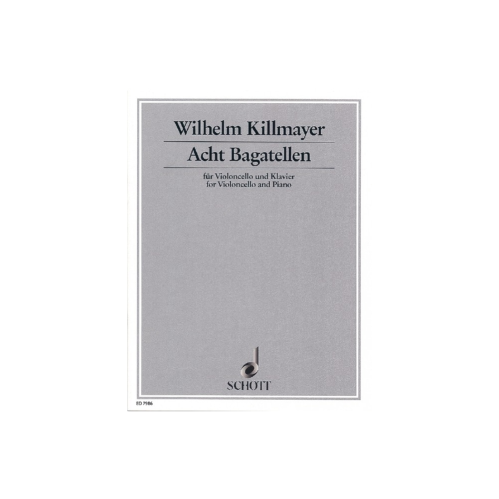 Killmayer, Wilhelm - Eight Bagatelles 