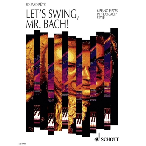 Puetz, Eduard - Let's swing, Mr. Bach! 