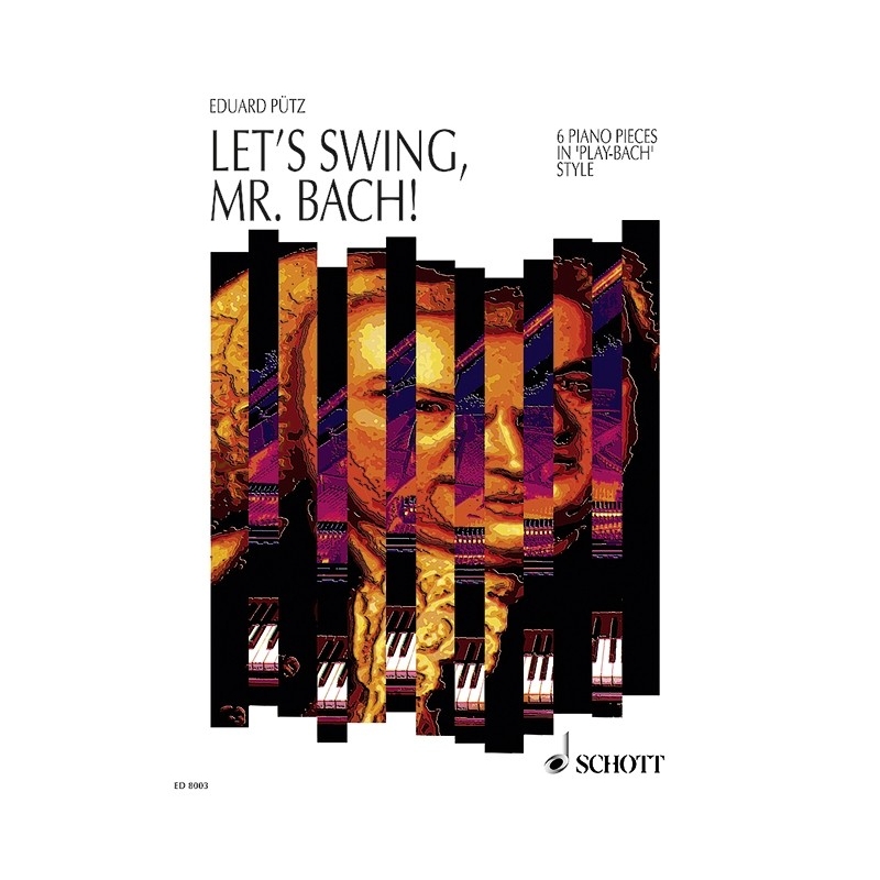 Puetz, Eduard - Let's swing, Mr. Bach! 