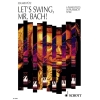 Puetz, Eduard - Let's swing, Mr. Bach! 