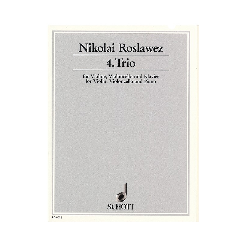 Roslavets, Nikolai Andreyevich - 4. Trio