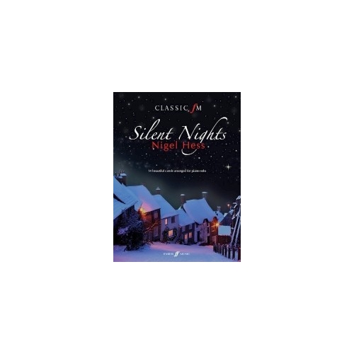 Hess, Nigel - Classic FM Silent Nights