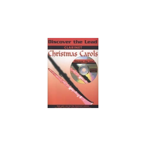 Discover the Lead: Christmas Carols for Clarinet