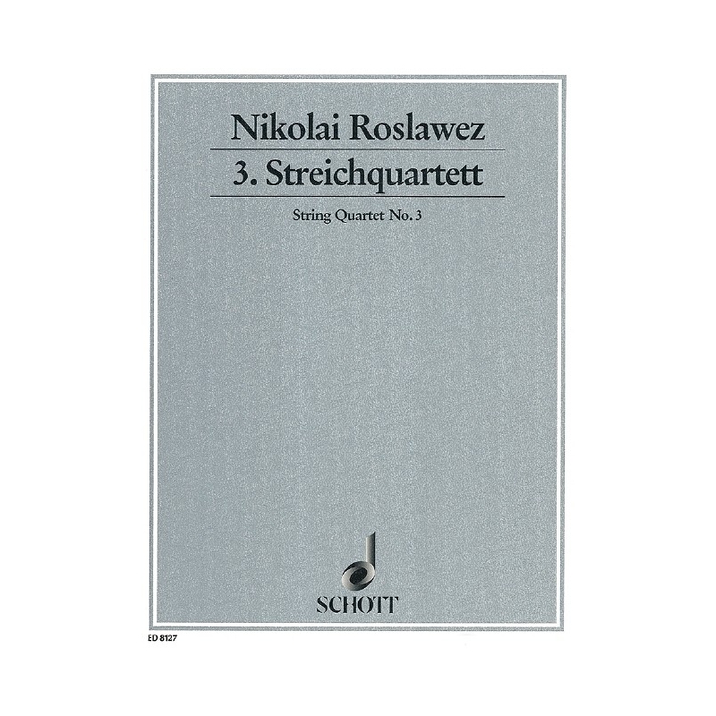 Roslavets, Nikolai Andreyevich - 3.  String quartet