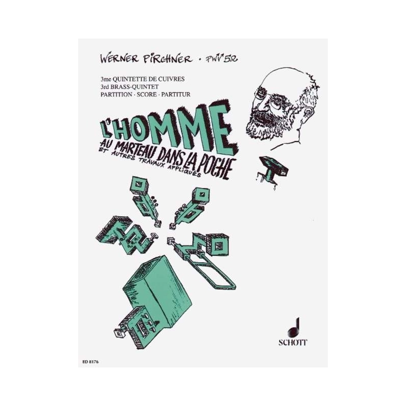 Pirchner, Werner - L'Homme au marteau dans la poche PWV 52