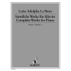 Le Beau, Luise Adolpha - Complete Works for Piano   Band 1