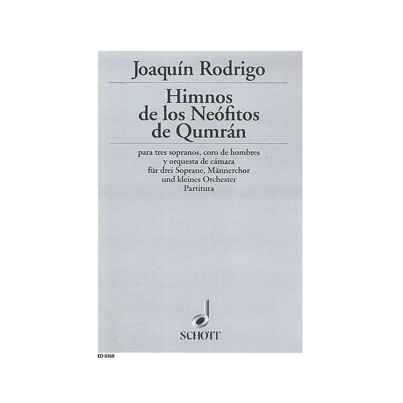 Rodrigo, Joaquín - Himnos de los Neófitos de Qumrán